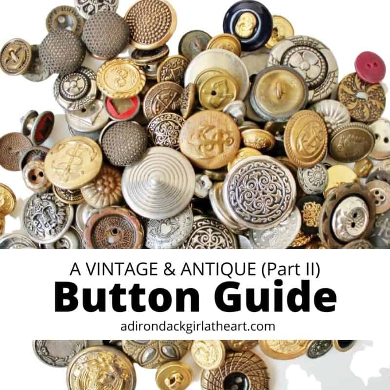 A Vintage & Antique Button Guide (Part II)