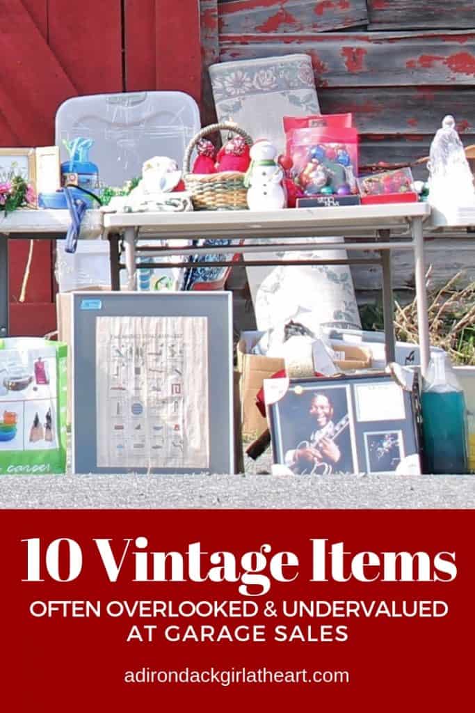 10 Vintage Items Often Overlooked & Undervalued at Garage Sales adirondackgirlatheart.com 10 Vintage Items Often Overlooked & Undervalued at Garage Sales adirondackgirlatheart.com