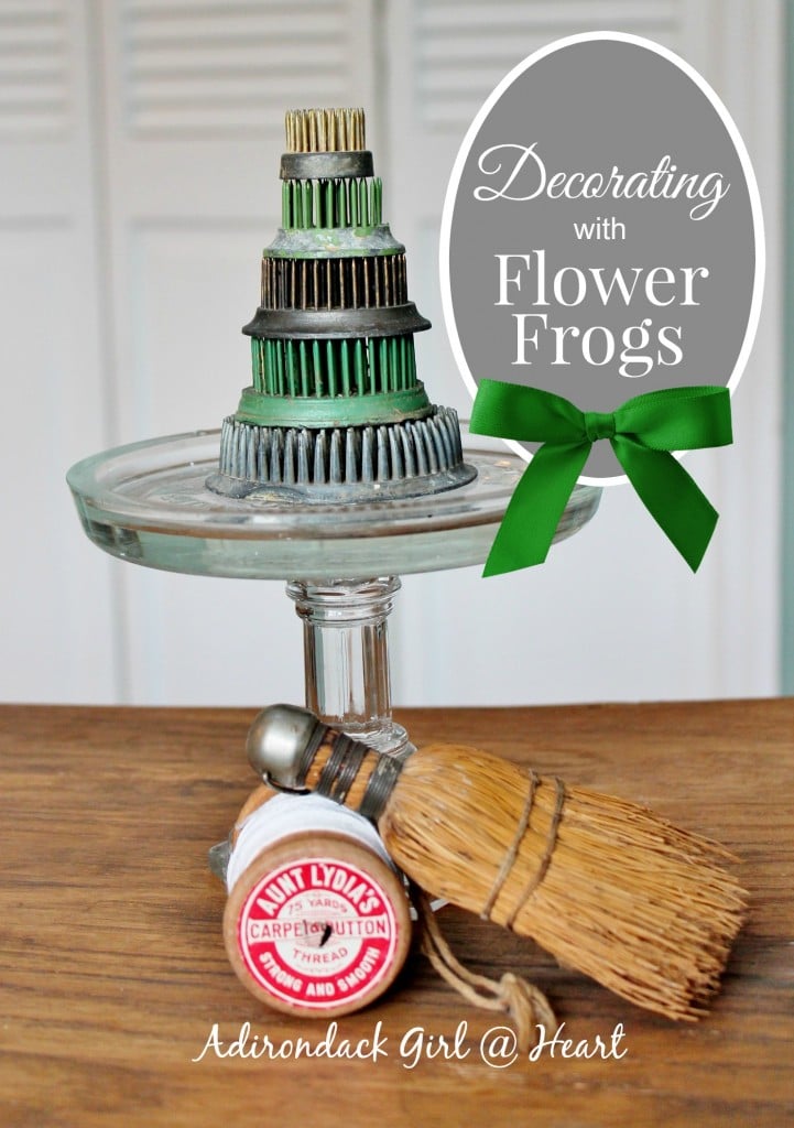 Decorating with Flower Frogs