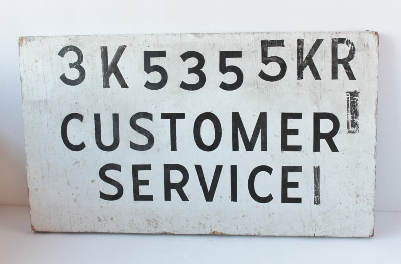 Customer service sign