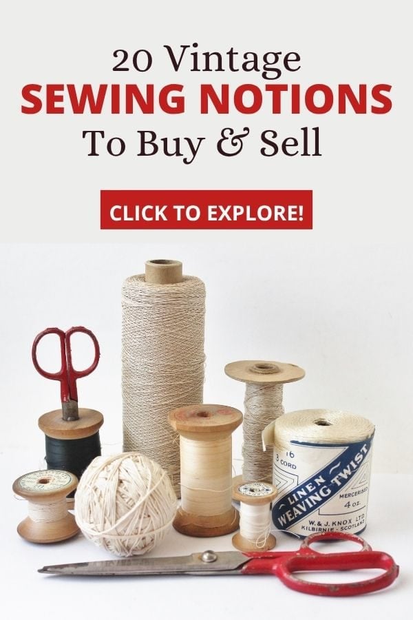 Vintage Finds #159 Sewing Notions (2) An assortment of sewing notions with text: 20 vintage sewing notions to buy & sell