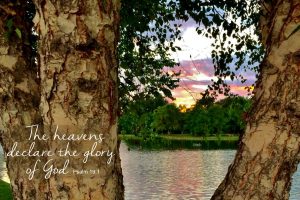 The heavens declare the glory of God