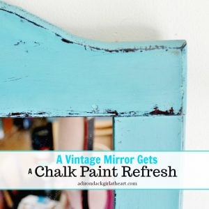 a vintage mirror gets a chalk paint refresh