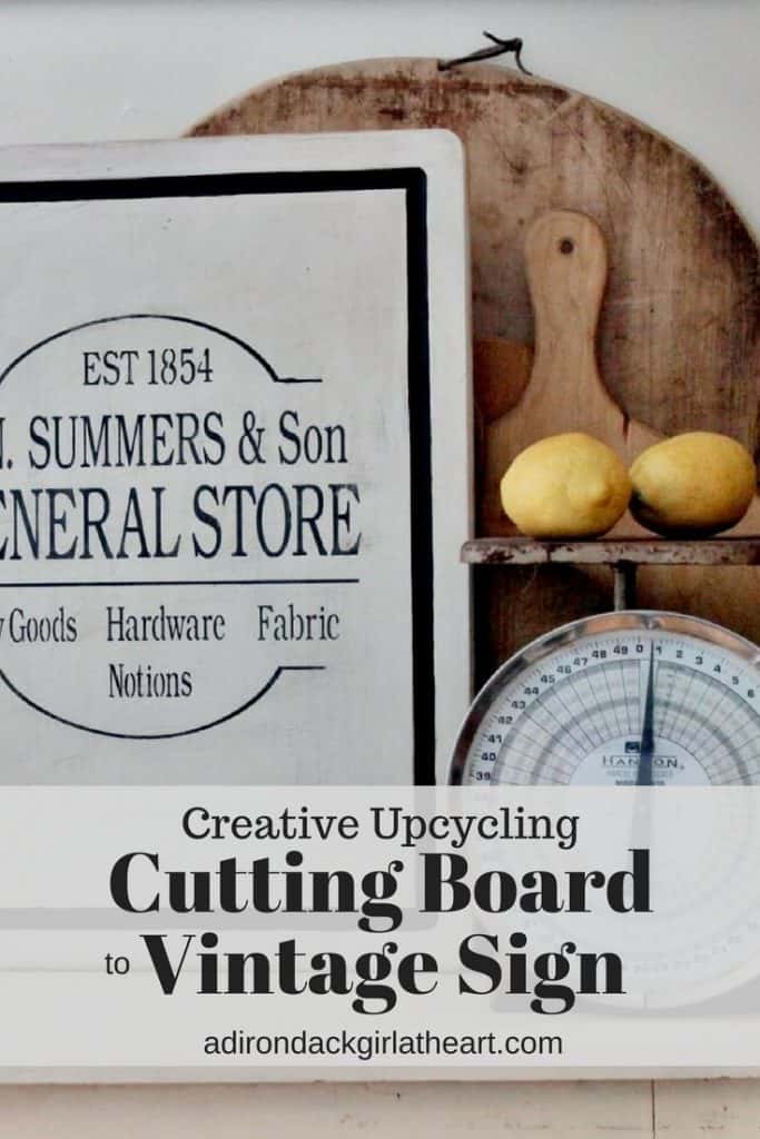 creative upcycling cutting board to vintage-inspired sign adirondackgirlatheart.com