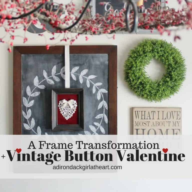 a frame transformation + vintage button valentine adirondackgirlatheart.com