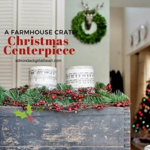 A Farmhouse Crate Christmas Centerpiece adirondackgirlatheart.com