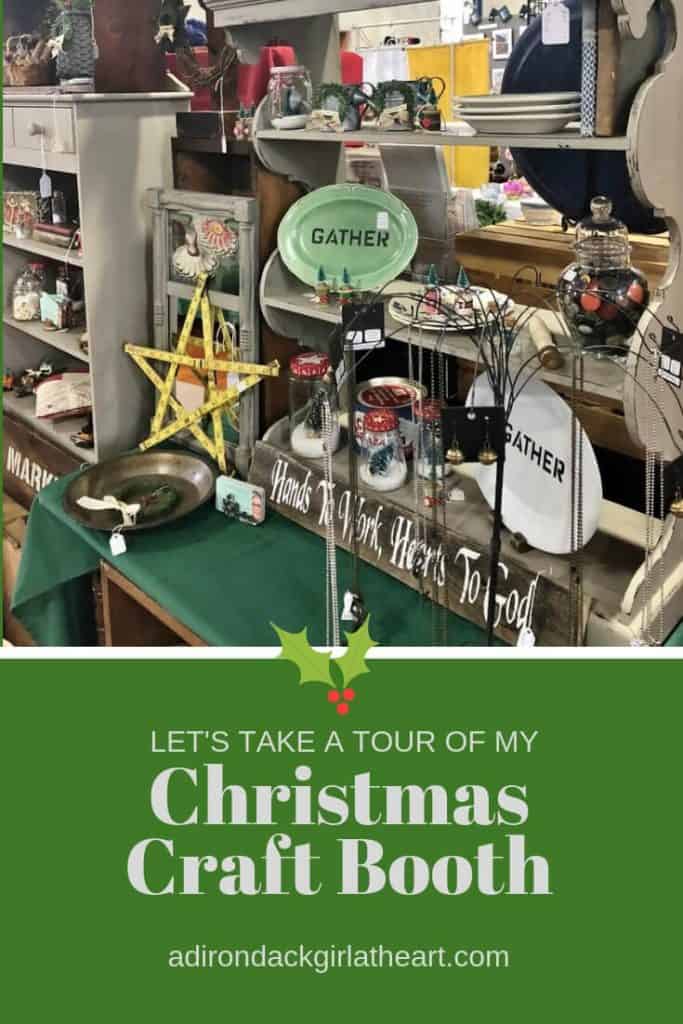 Let's Take a Tour of My Christmas Craft Booth adirondackgirlatheart.com