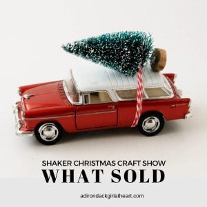 Shaker Christmas Craft Fair What Sold adirondackgirlatheart.com