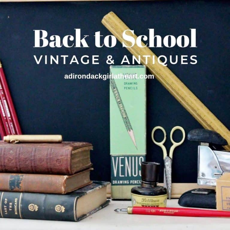 Back to School Vintage & Antiques adirondackgirlatheart.com