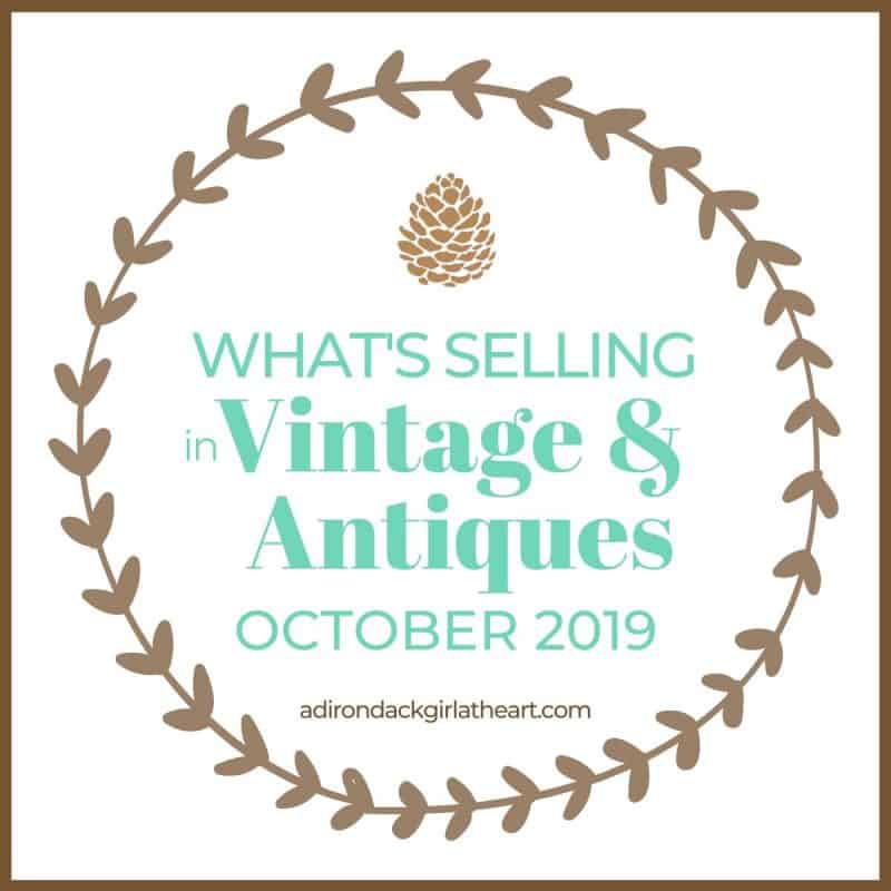 TEXT: What's selling in vintage & antiques [October 2019]