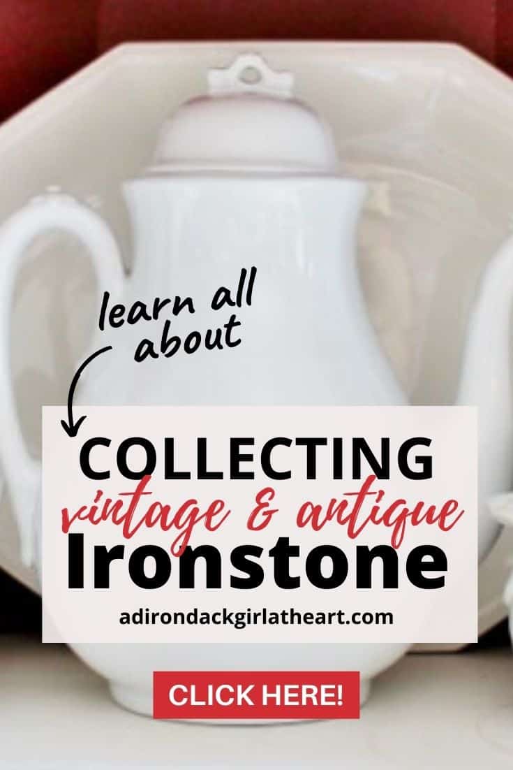 A Guide to Antique Ironstone [History & Values] • Adirondack Girl Heart