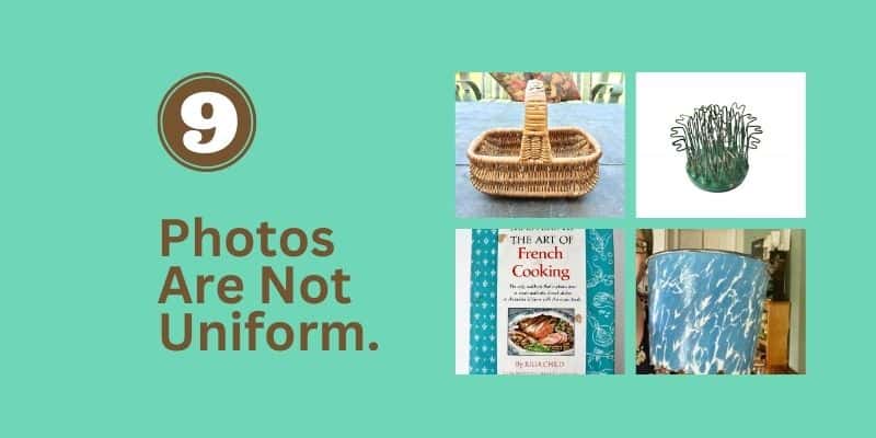 9. Listings aren't uniform (image enamelware bucket, cook book, flower frog, basket