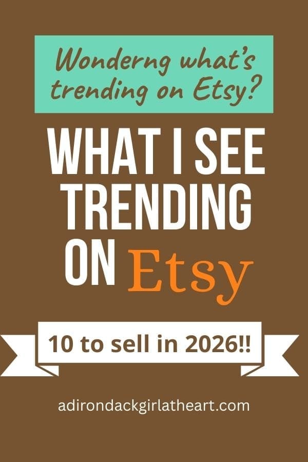 Want to know what's selling on Etsy? What I see trending: 10 items to sell in 2026